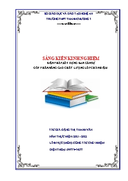 Sáng kiến kinh nghiệm Biện pháp xây dựng ban cán sự góp phần nâng cao chất lượng lớp chủ nhiệm