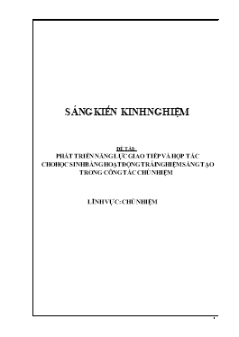 SKKN Phát triển năng lực giao tiếp và hợp tác cho học sinh bằng hoạt động trải nghiệm sáng tạo trong công tác chủ nhiệm