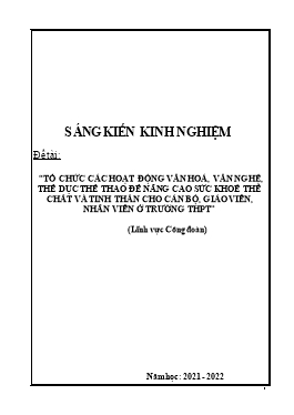 SKKN Tổ chức các hoạt động văn hoá, văn nghệ, thể dục thể thao để nâng cao sức khoẻ thể chất và tinh thần cho cán bộ, giáo viên, nhân viên ở trường THPT