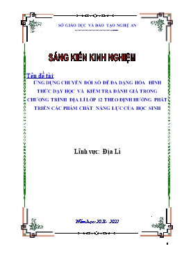 SKKN Ứng dụng chuyển đổi số để đa dạng hóa hình thức dạy học và kiểm tra đánh giá trong chương trình Địa lí Lớp 12 theo định hướng phát triển các phẩm chất năng lực của học sinh