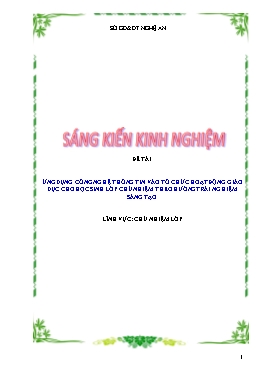 SKKN Ứng dụng công nghệ thông tin vào tổ chức hoạt động giáo dục cho học sinh lớp chủ nhiệm theo hướng trải nghiệm sáng tạo