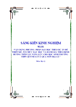 SKKN Vận dụng phương pháp dạy học theo dự án để thiết kế, tổ chức dạy học và đánh giá theo định hướng tiếp cận năng lực cho học sinh trường THPT Quỳnh Lưu 4 qua môn Địa lí