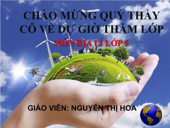 Bài giảng Địa lí Lớp 5 - Bài 4: Đất và rừng (